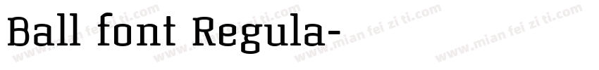 Ball font Regula字体转换